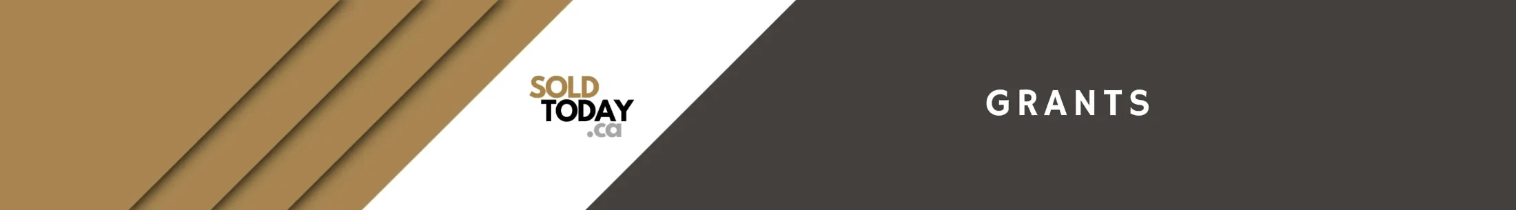 Soldtoday.ca: Grants